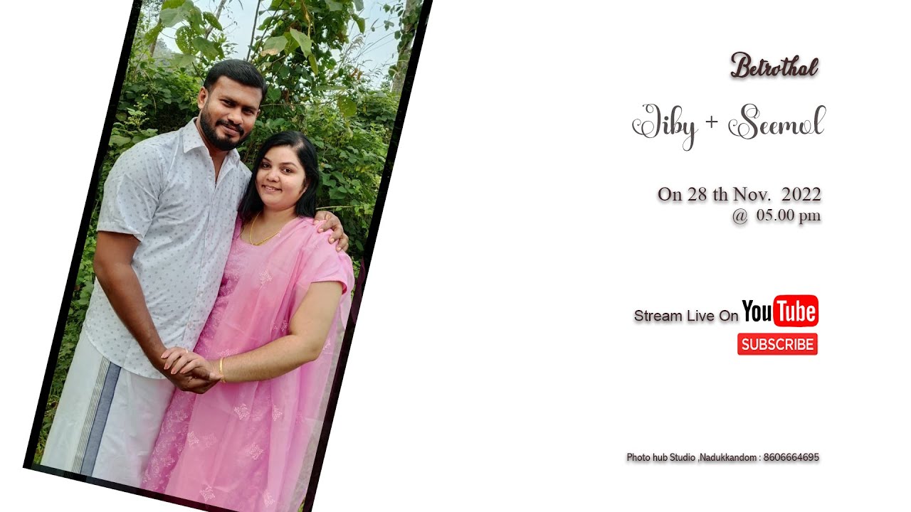 Betrothal , Mylanchy , Chantham Charth   - JIBY + SEEMOL