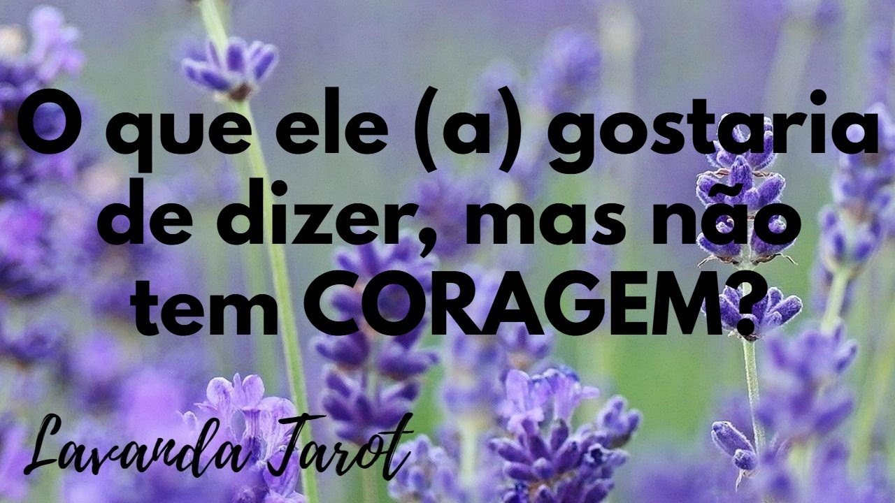 #tarot 💜🪻O que ele (a) gostaria de dizer, mas não tem CORAGEM?💜🪻