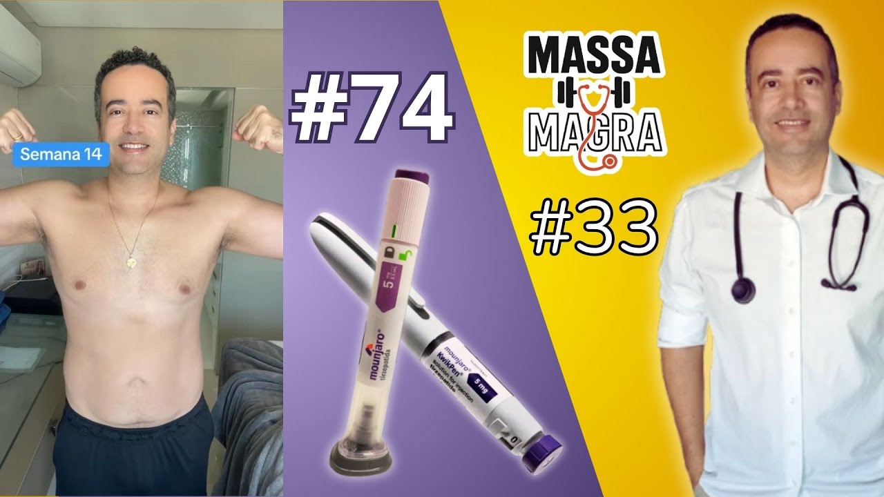 #74 / #33 Quanto emagreci em 4 semanas com Mounjaro mantendo a Massa Magra