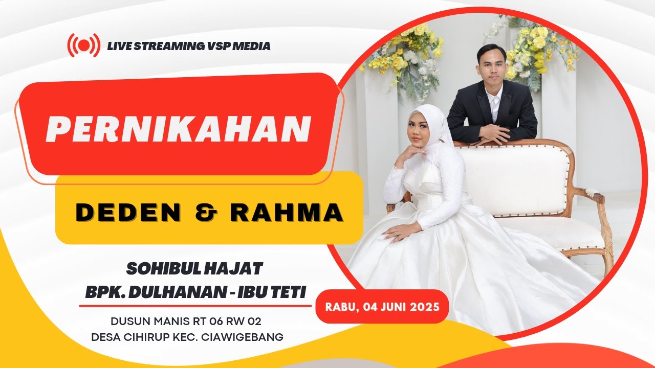 🔴Live Pernikahan DEDEN GUNANDAR & AULIA RAHMA WIJAYANTI | Rabu, 04 Juni 2025 | Cihirup Ciawigebang