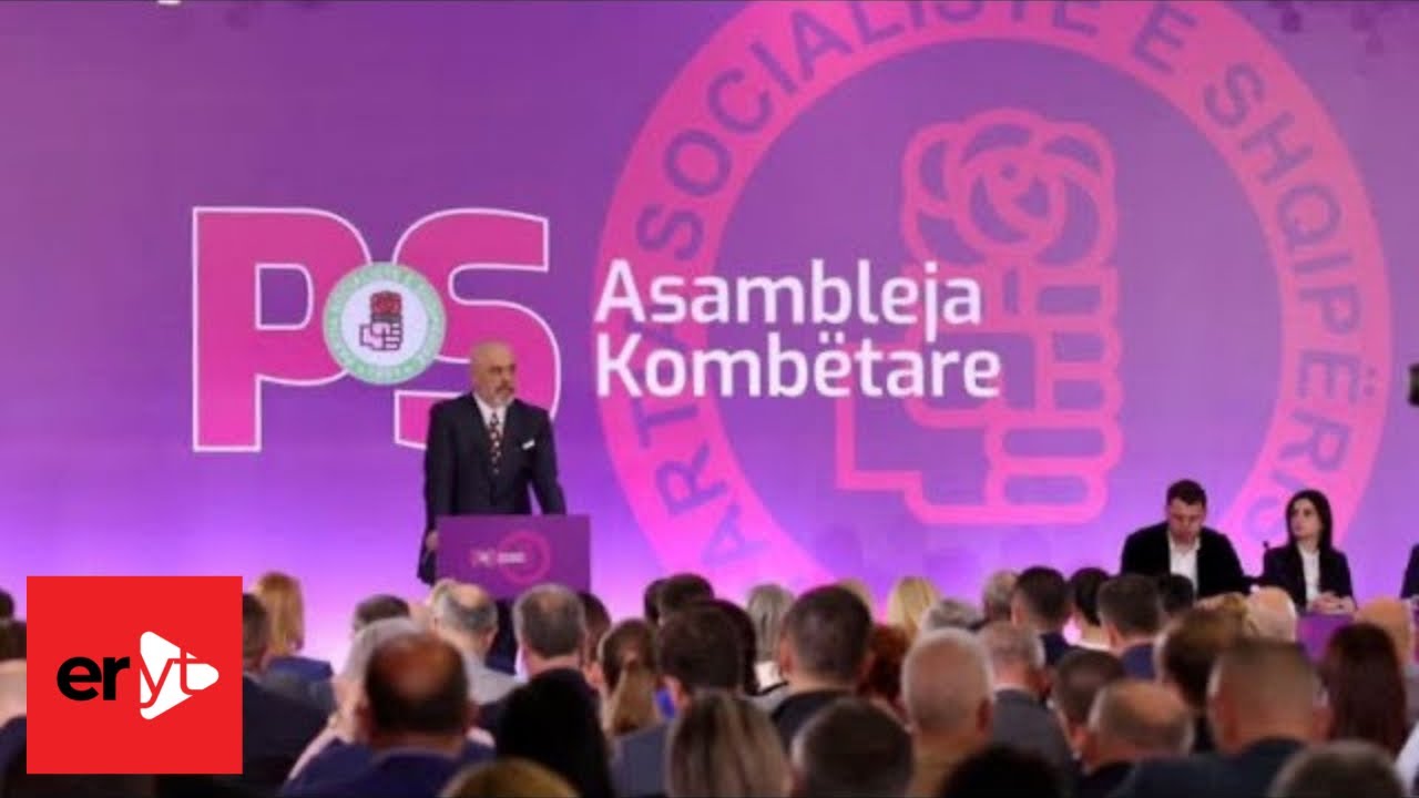 Kryeministri Edi Rama - Asambleja Komb&euml;tare e Partis&euml; Socialiste