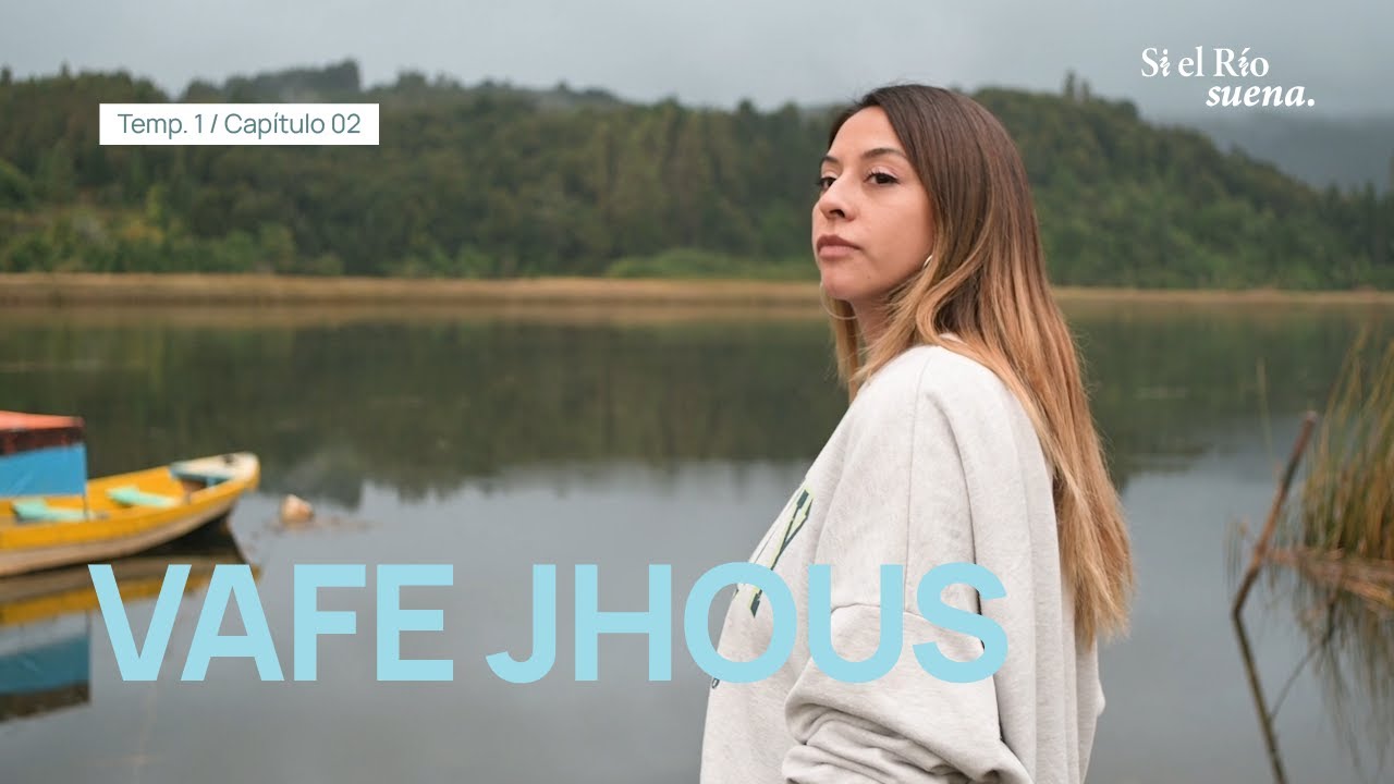 Si el río suena: Vafe Jhous | Capítulo 2 · Temporada 1