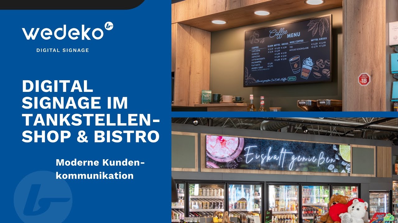 Digital Signage – Moderne Kundenkommunikation im Tankstellen-Shop & Bistro ⛽️🥤🥖 WEDEKO.COM  🖥️