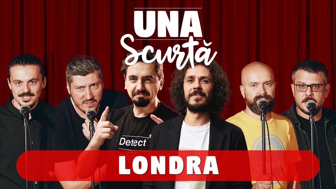Una Scurtă - Ep. 15 - Comedy Store - Londra