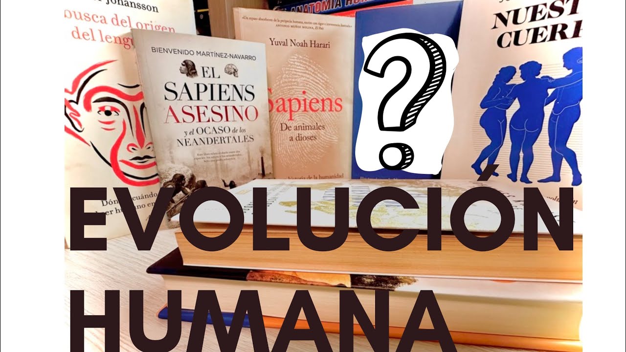 Los 8 Libros MÁS FASCINANTES sobre la HISTORIA de la EVOLUCIÓN HUMANA