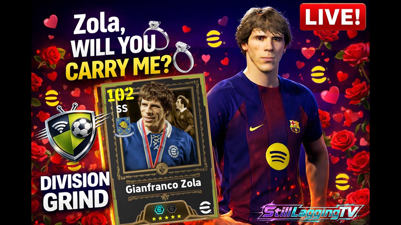 LIVE🔴eFootball | I Asked ZOLA To Carry Me… 💍🌹 | Division GRIND