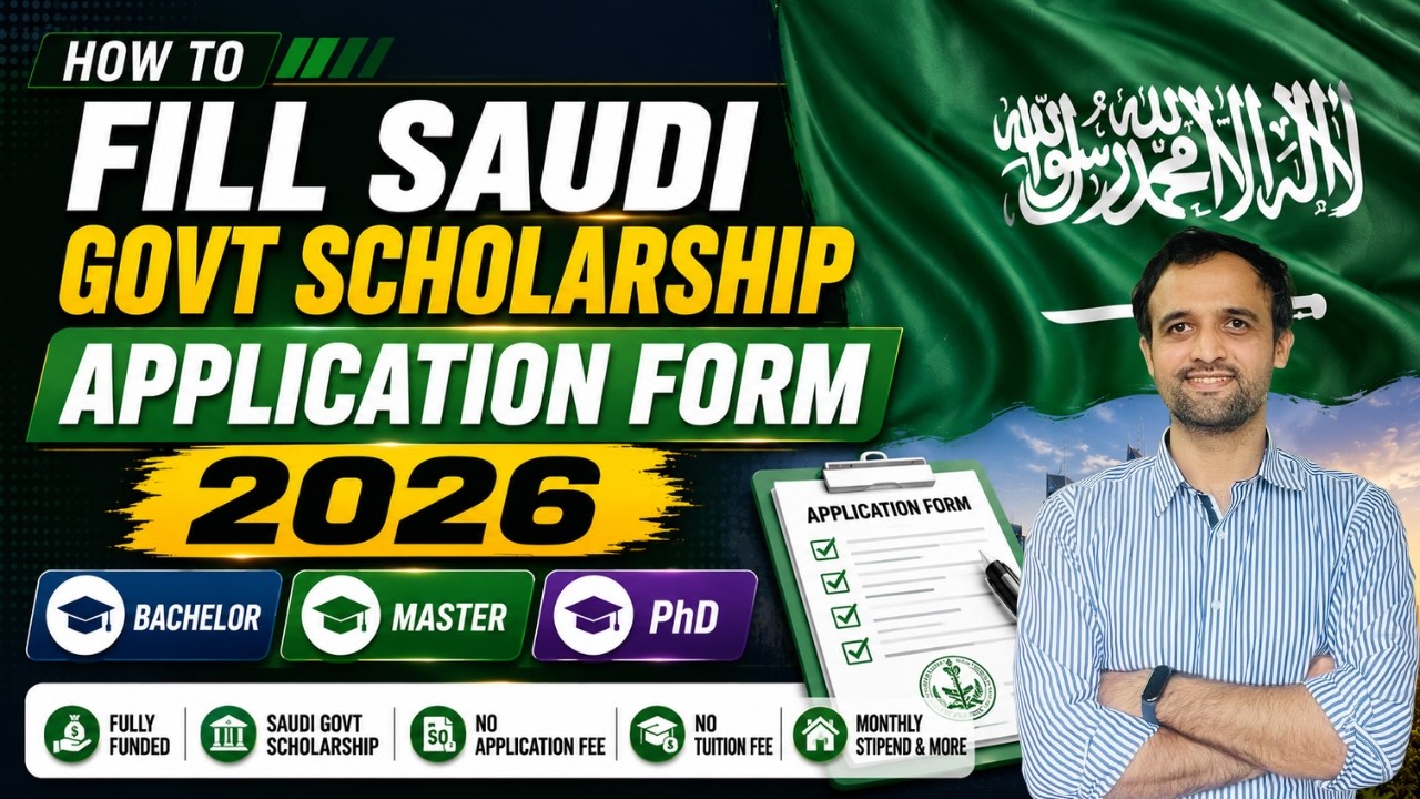 Saudi Arabia Scholarship Application Form 2026 | Step-by-Step Complete Process | Don't Miss This!