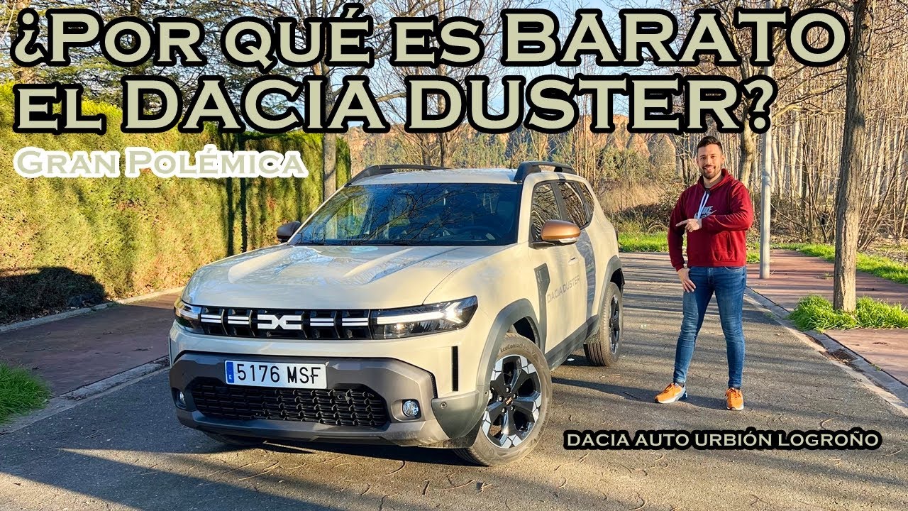 💶 &iquest;Por qu&eacute; es BARATO el DACIA DUSTER? &middot; Gran Pol&eacute;mica ‼️