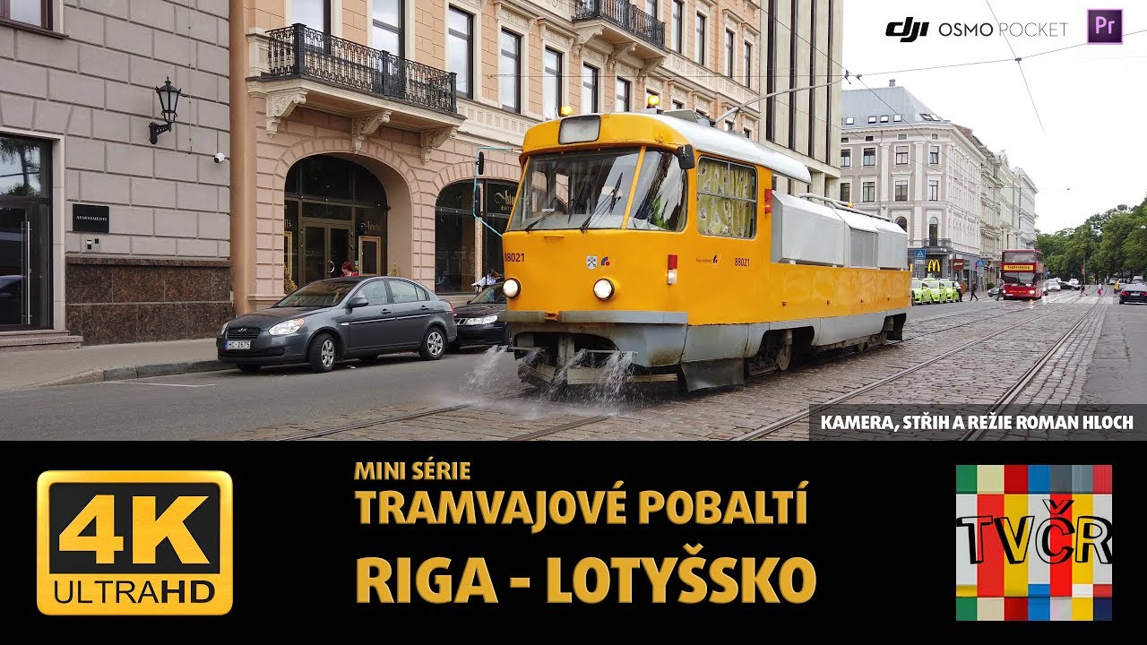 🚋 TRAMVAJOVÉ POBALTÍ - RIGA - LOTYŠSKO 🚋  4K - VIDEO  ❗❗