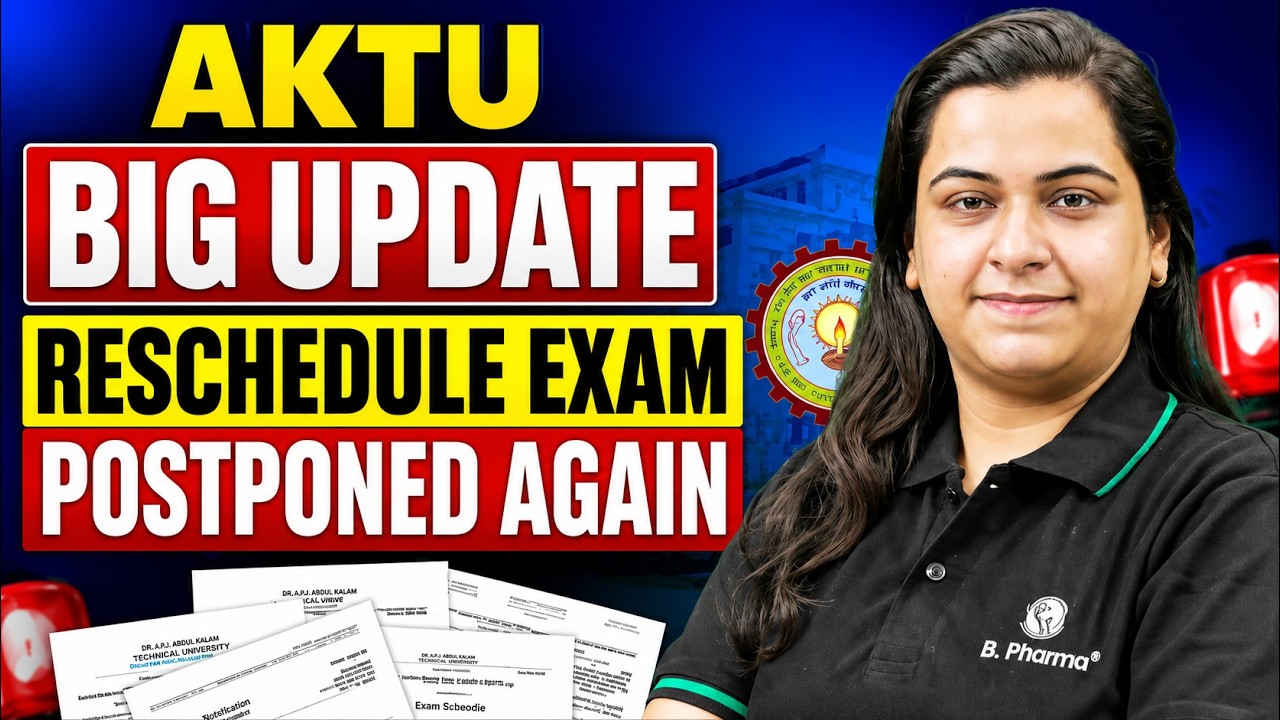AKTU Rescheduled Exam 2026 | AKTU Semester Exam 2026 | AKTU Official Notice Out! | PW