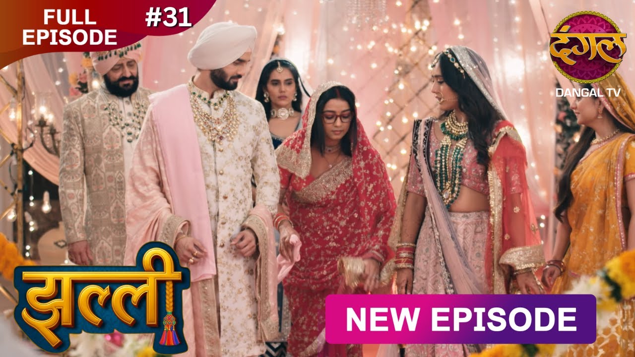 Jhallee | Full Episode | झल्ली | New Show FULL HD | New Episode | Dangal TV