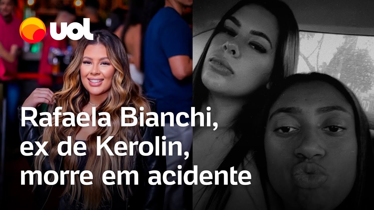 Rafaela Bianchi, ex de Kerolin da Seleção, morre aos 27 anos; influencer sofreu acidente de carro
