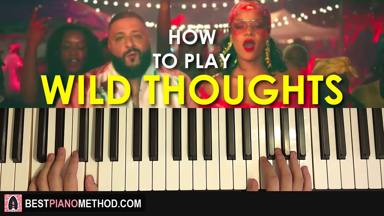 HOW TO PLAY - DJ Khaled - Wild Thoughts ft. Rihanna, Bryson Tiller (Piano Tutorial Lesson)