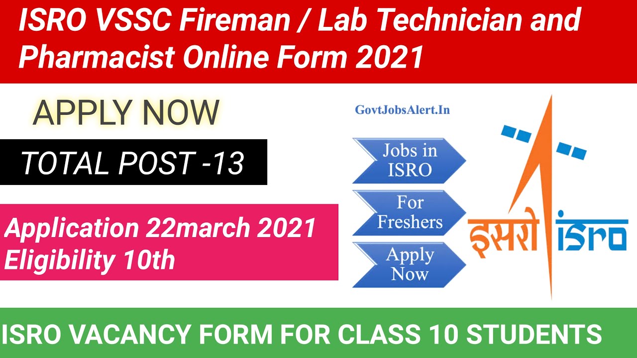 ISRO VSSC FIREMEN,PHARMACISTS, LAB TECHNICIAN APPLICATION FORM 2021/ISRO FIREMEN VACANCY FORM 2021