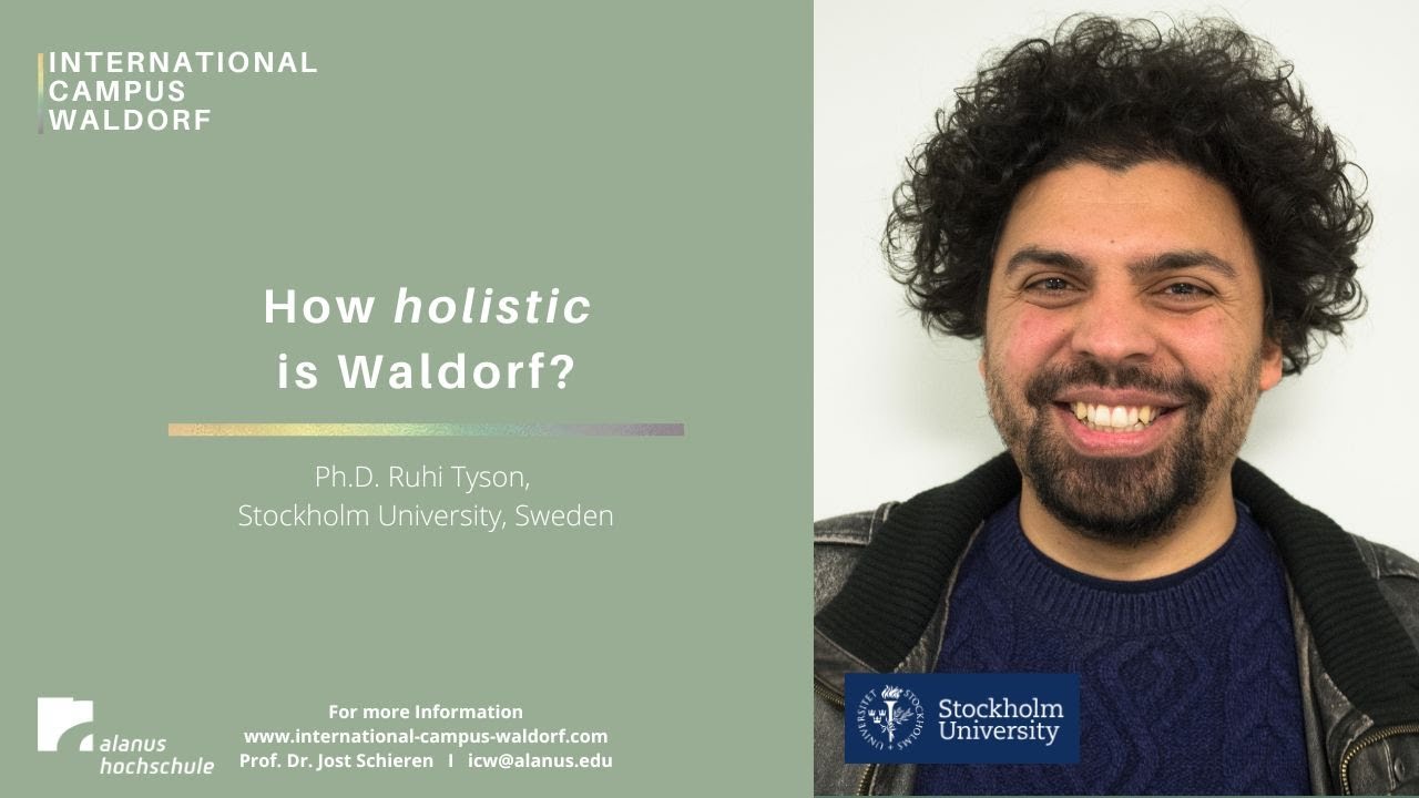 ICW 2025: Ph.D. Ruhi Tyson - How holistic is Waldorf?