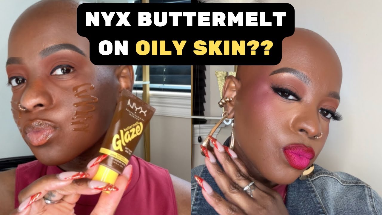 NYX BUTTERMELT GLAZE SOFT GLOW SKIN TINT | OILY SKIN Review & Wear Test ⏰🫢💋