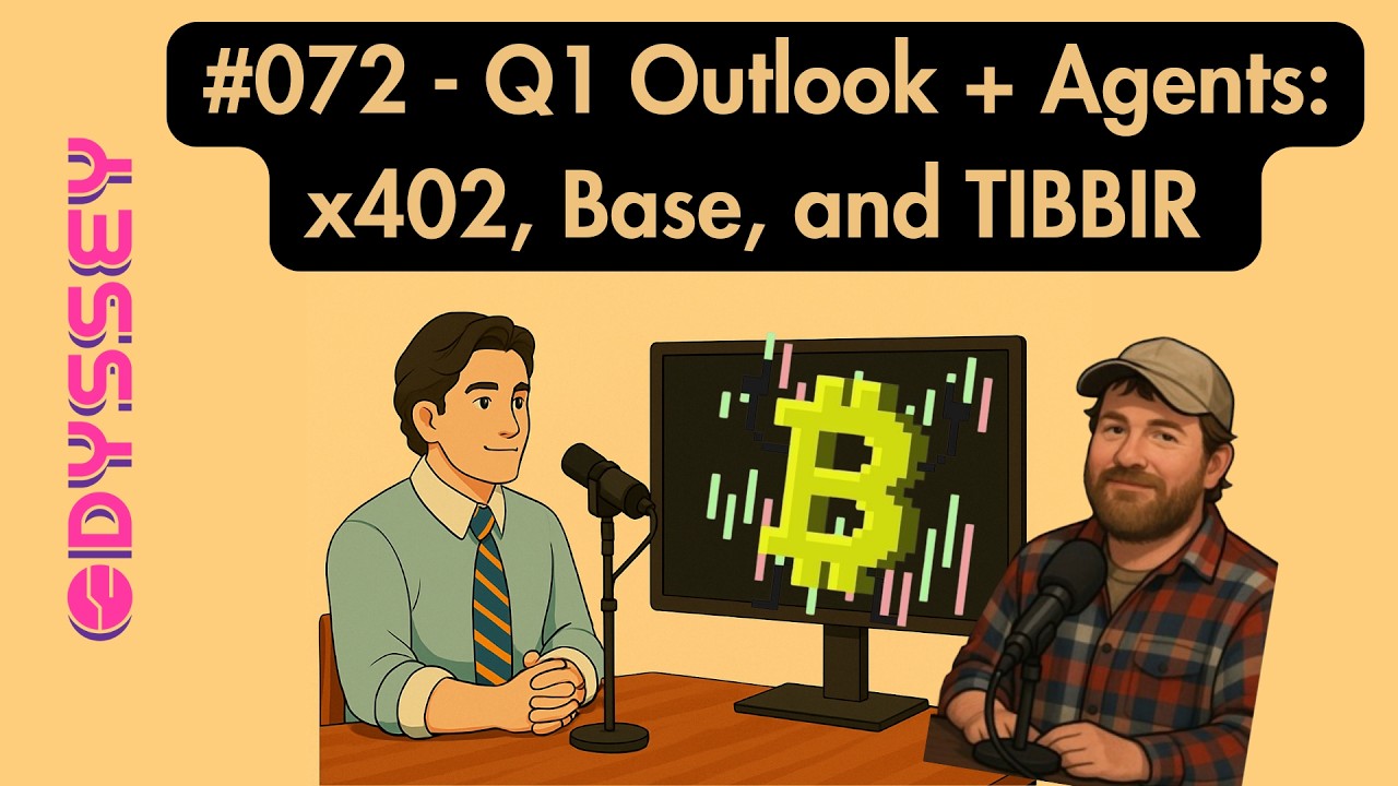 #072 - Q1 Outlook + Agents: x402, Base, and TIBBIR