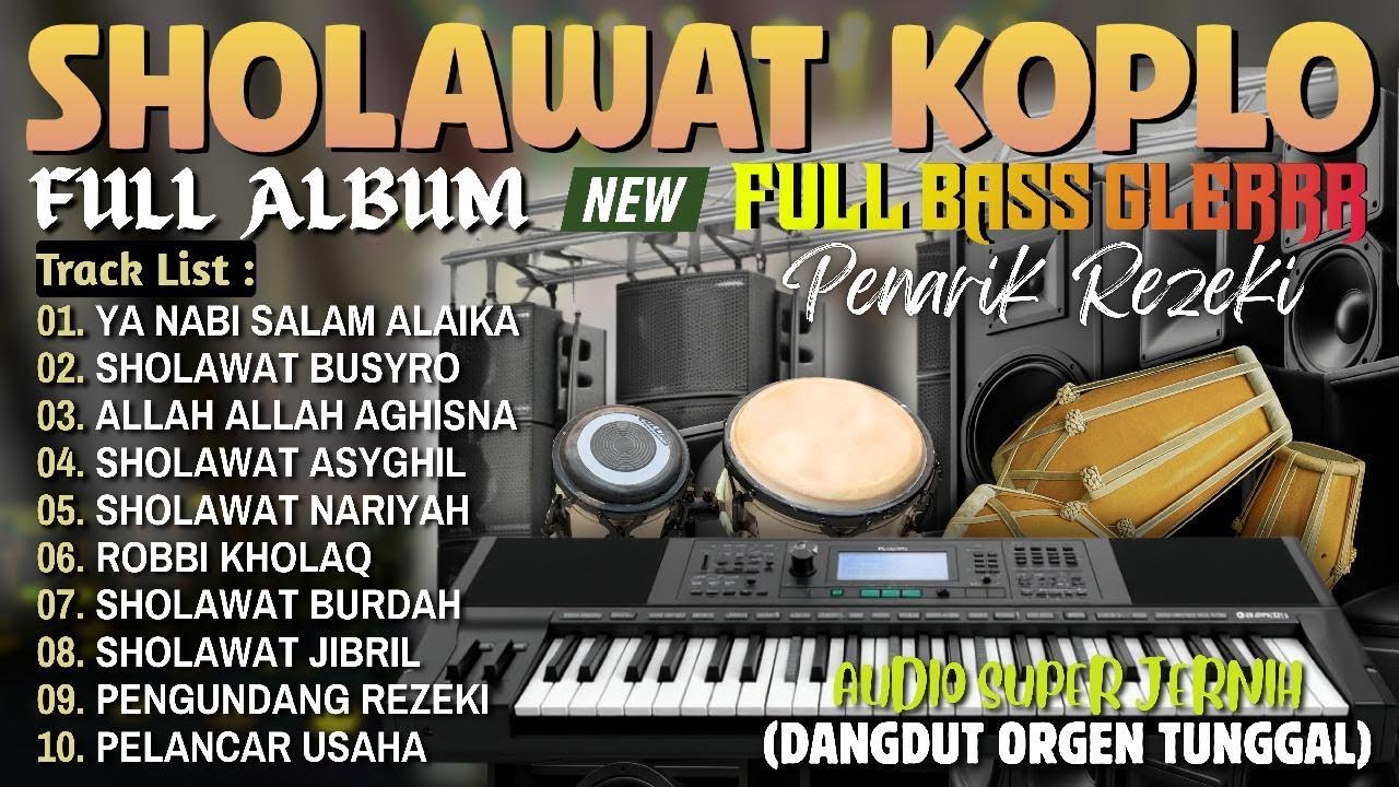 SHOLAWAT NABI VIRAL TERBARU 2026 | SHOLAWAT KOPLO FULL ALBUM PENYEJUK HATI MELIMPAH REZEKI