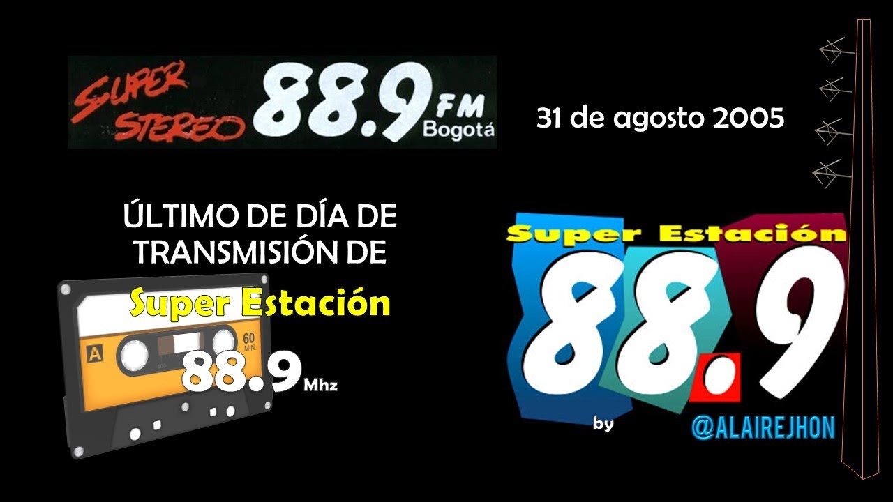 &Uacute;LTIMA TRANSMISI&Oacute;N De la Super Estaci&oacute;n 88.9 FM