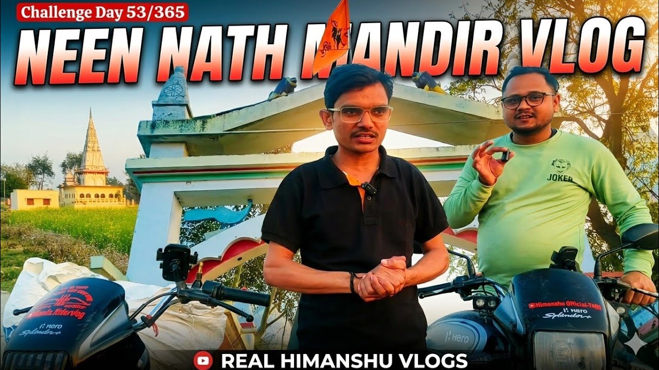 NEEM NATH MANDIR DARSHAN | Challenge Day 53/365 |🚩Exploring Neen Nath Mandir with Bikes! 🏍️ | #vlog 