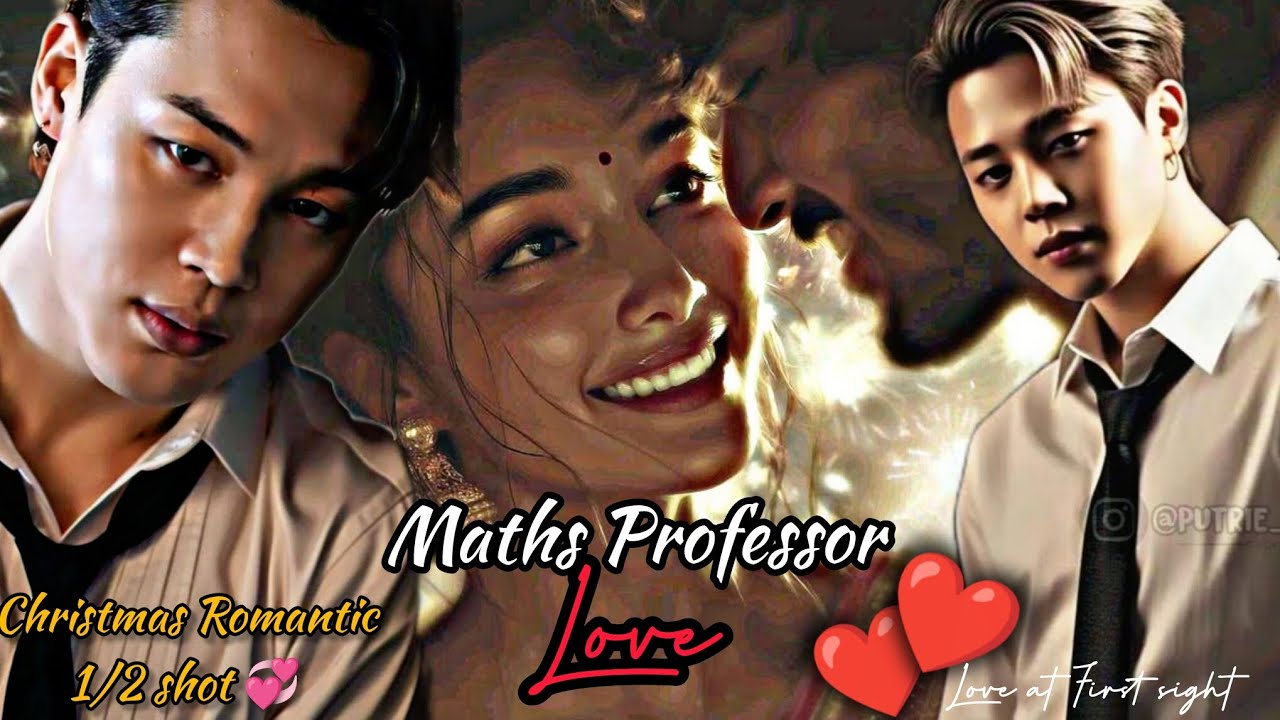 Maths Professor Love ❤😍 || Christmas Romantic 1/2 shots 💕✨|| Love at first sight 💫🥰