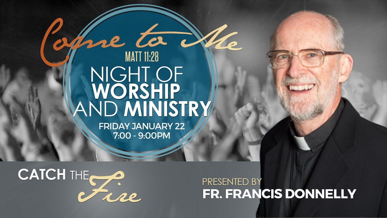 Night of Worship and Ministry LIVE at St. Mary's | Catch the Fire