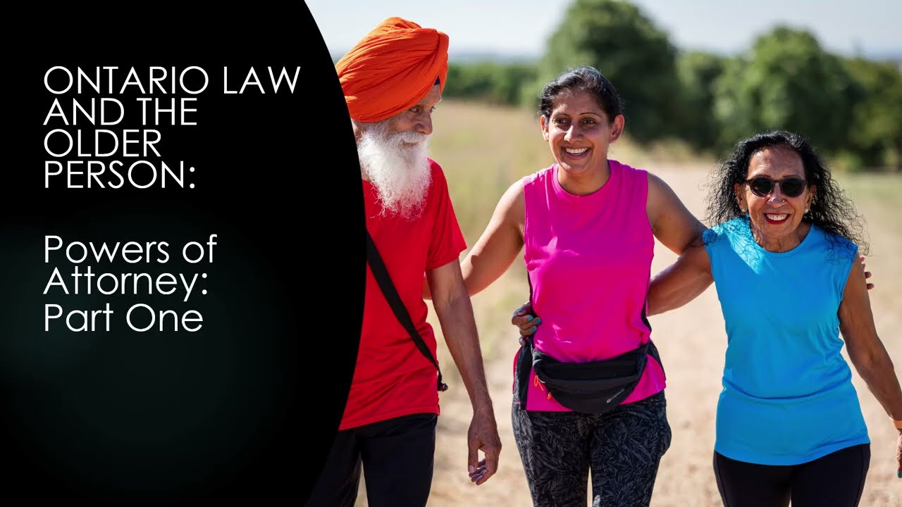 Ontario Law and the Older Person Powers of Attorney Part One Statutes
