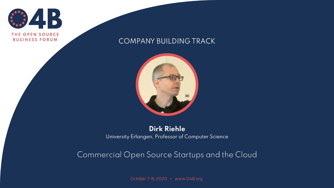 Commercial Open Source Startups and the Cloud - Dirk Riehle, University Erlangen