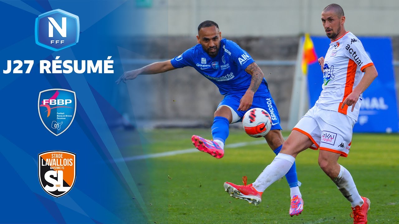 J27 I Bourg-Péronnas 01 - Stade Lavallois (1-2), le résumé I National FFF 2021-2022