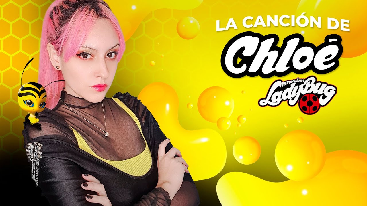 Miraculous Ladybug - CHLOÉ: Lo quiero, lo tengo (7 Rings) Hitomi Flor