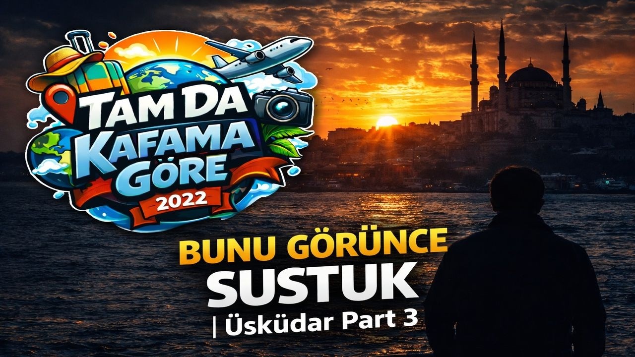 Bunu Görünce Sustuk | Üsküdar Part 3