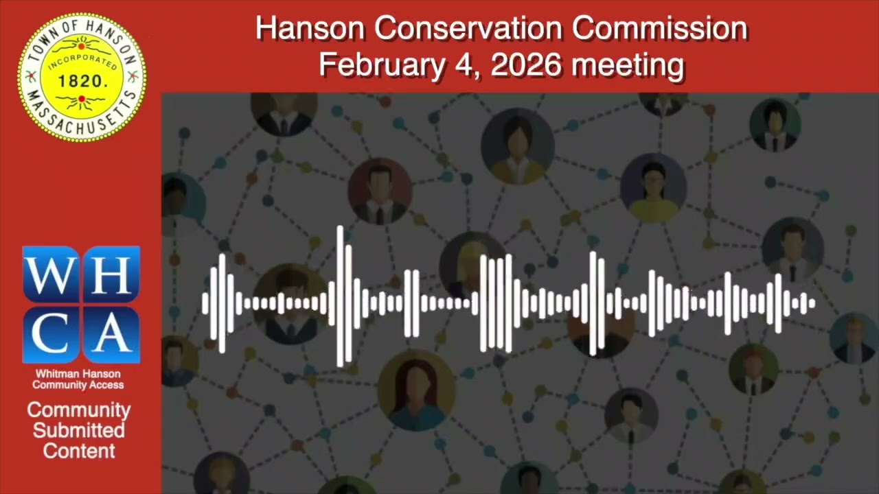 Hanson Conservation Commission - February 4, 2026 meeting