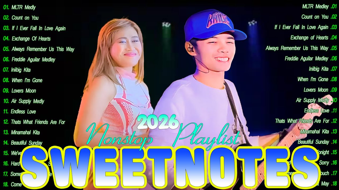 SWEETNOTES Music Live Playlist 🤍 Love Songs Nonstop 2025 🤍 OPM Love Songs Tagalog Nonstop 2026