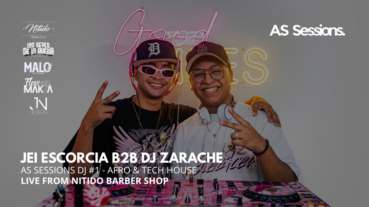 JEI ESCORCIA B2B DJ ZARACHE | AS SESSIONS DJ #1 | AFRO-TECH HOUSE DJ MIX