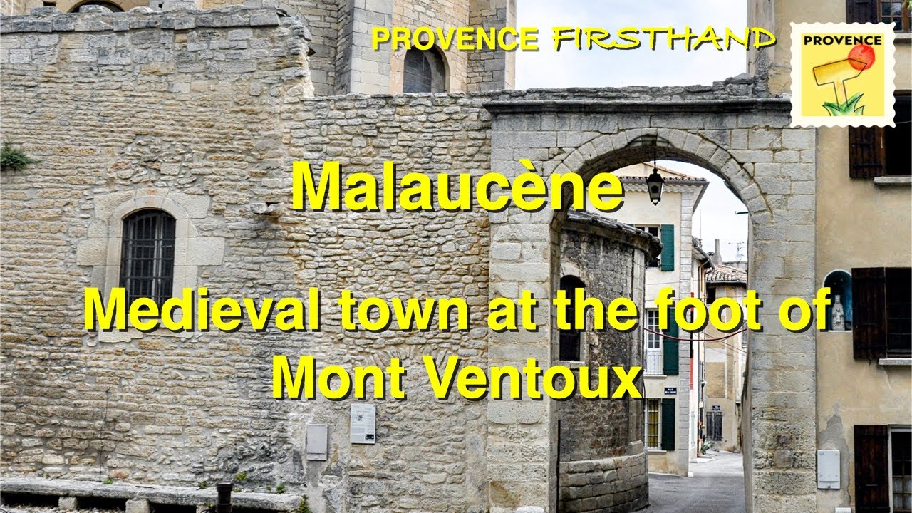 Malauc&egrave;ne, Medieval town at the foot of Mont Ventoux