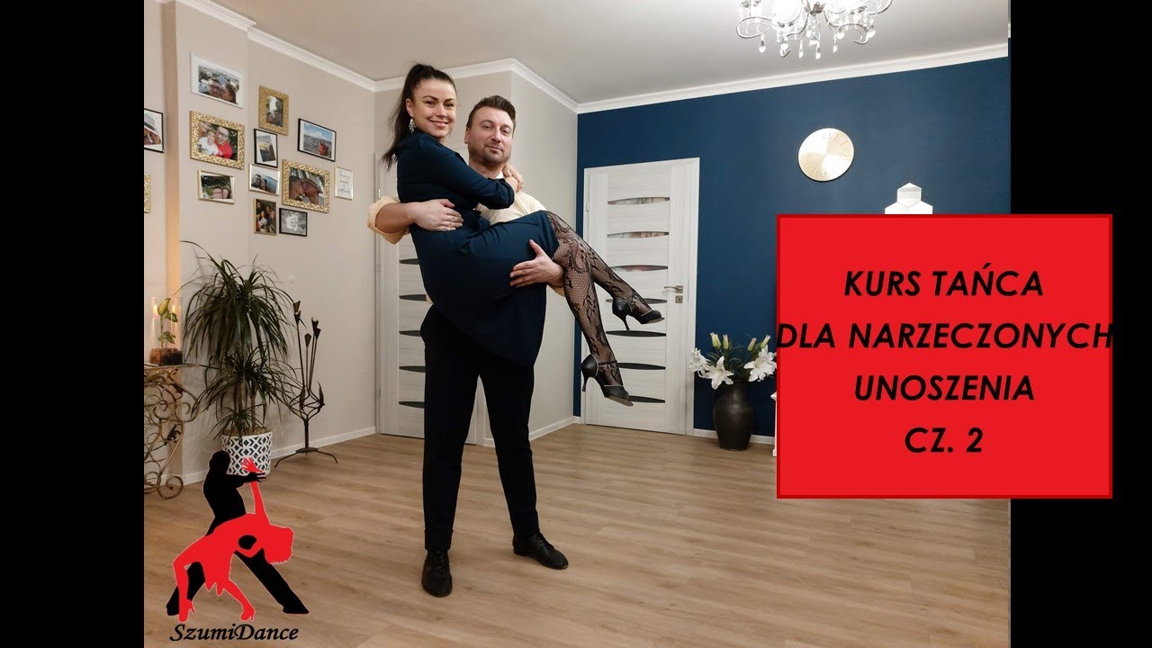 Kurs tańca dla Narzeczonych - Unoszenia cz.2