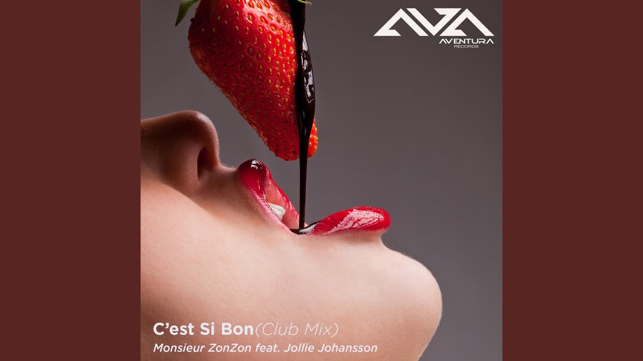 C&rsquo;est Si Bon (Club Mix feat. Jollie Johansson)