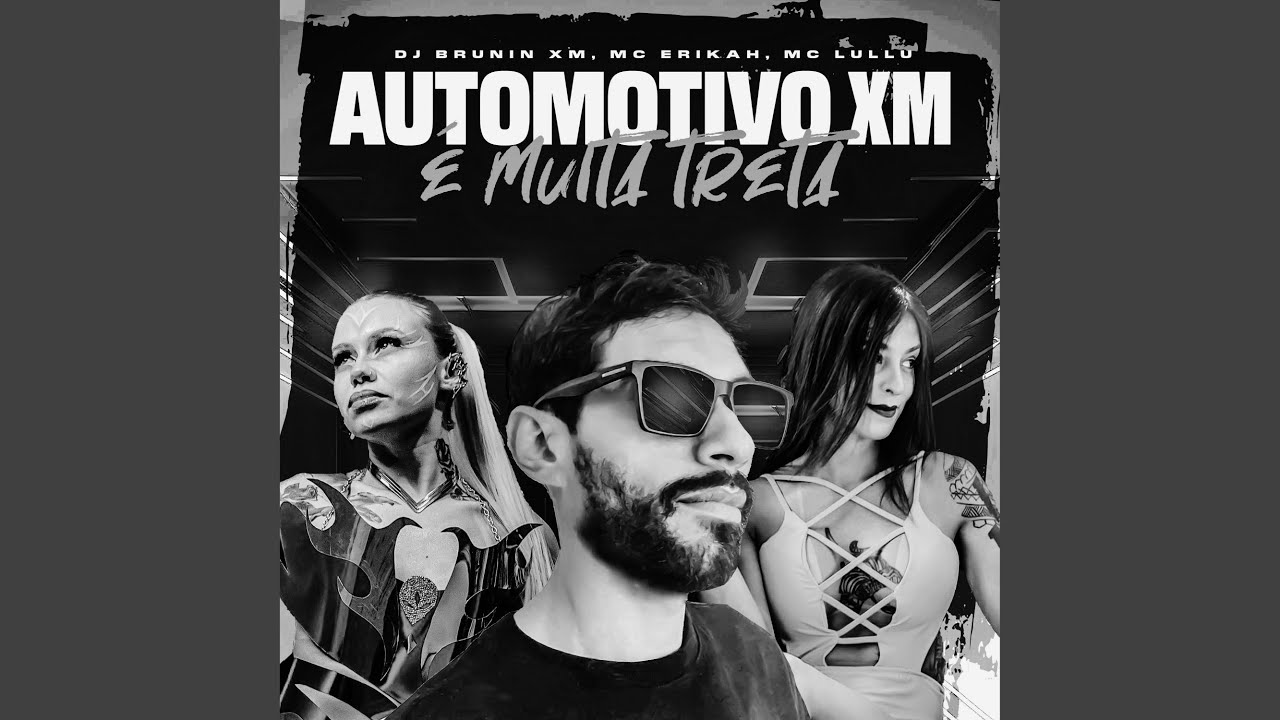 Automotivo Xm, É Muita Treta (Slowed)