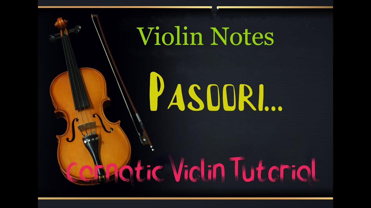 PASOORI #carnatic #violin #notes #pasoori