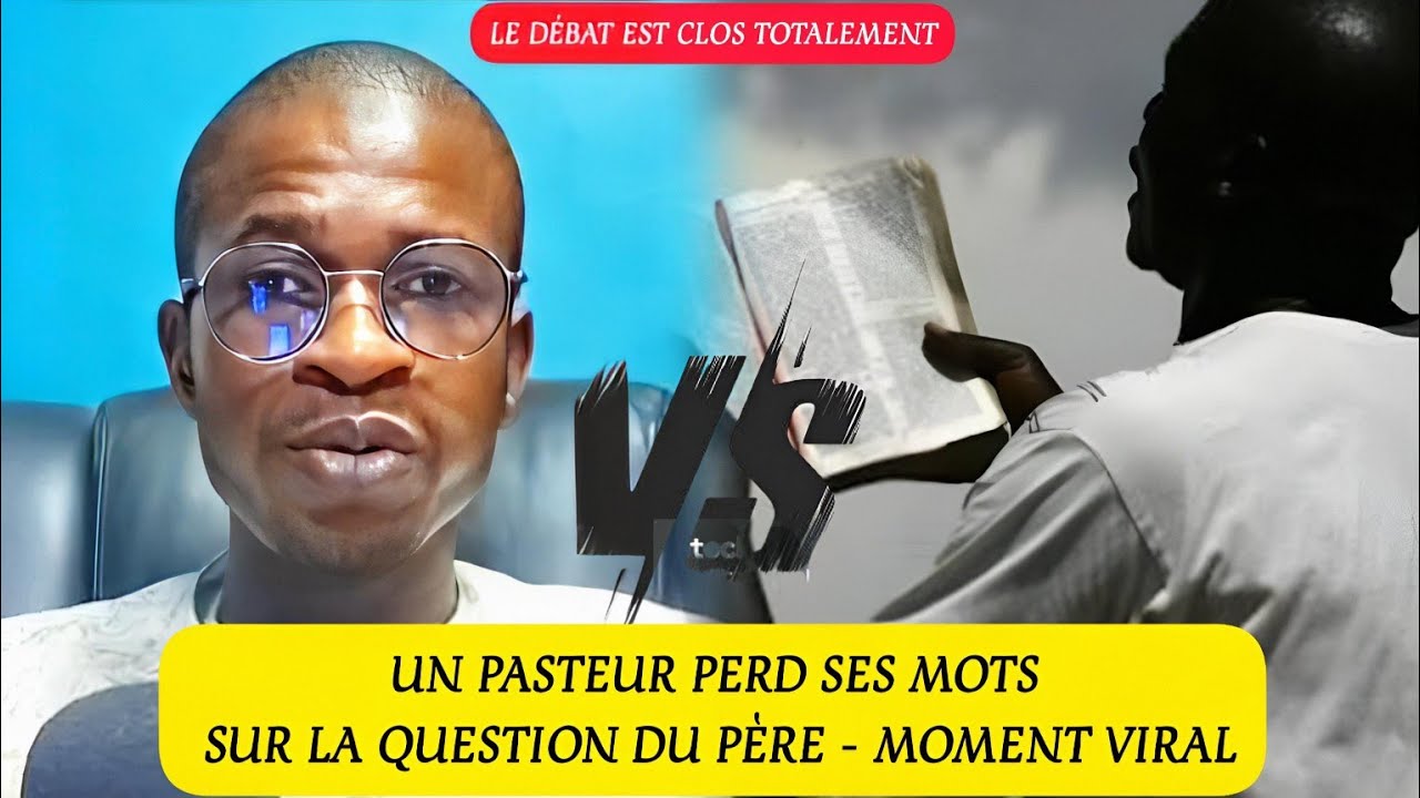 💢🛑LE (pasteur perd ses mots)SUR LA QUESTION DU PÈRE-MOMENT VIRALE