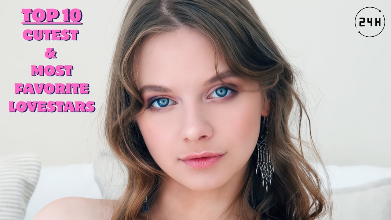 Top 10 Cutest & Most Favorite Lovestars of 2025 | Fan Favorites