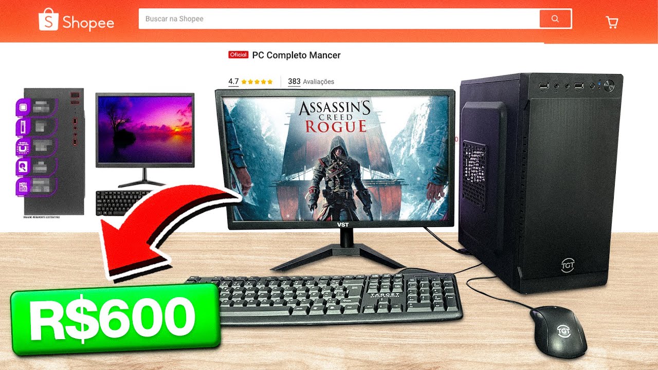 COMPREI O PC COMPLETO DE 600 REAIS DA SHOPEE