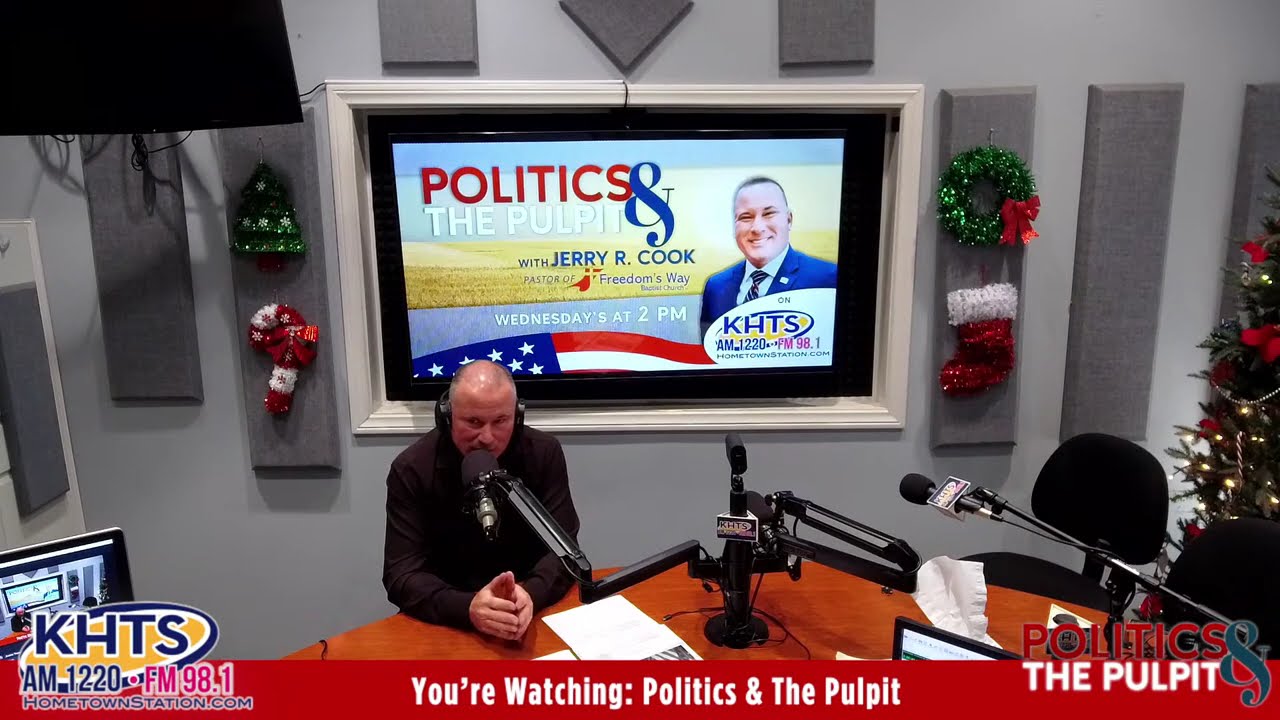 Politics and the Pulpit  - KHTS Radio - December 4, 2024