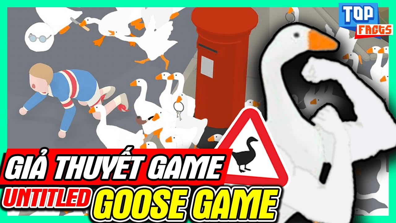 Giả Thuyết Game: Untitled Goose Game - Giả Lập Làm Ngỗng | meGAME