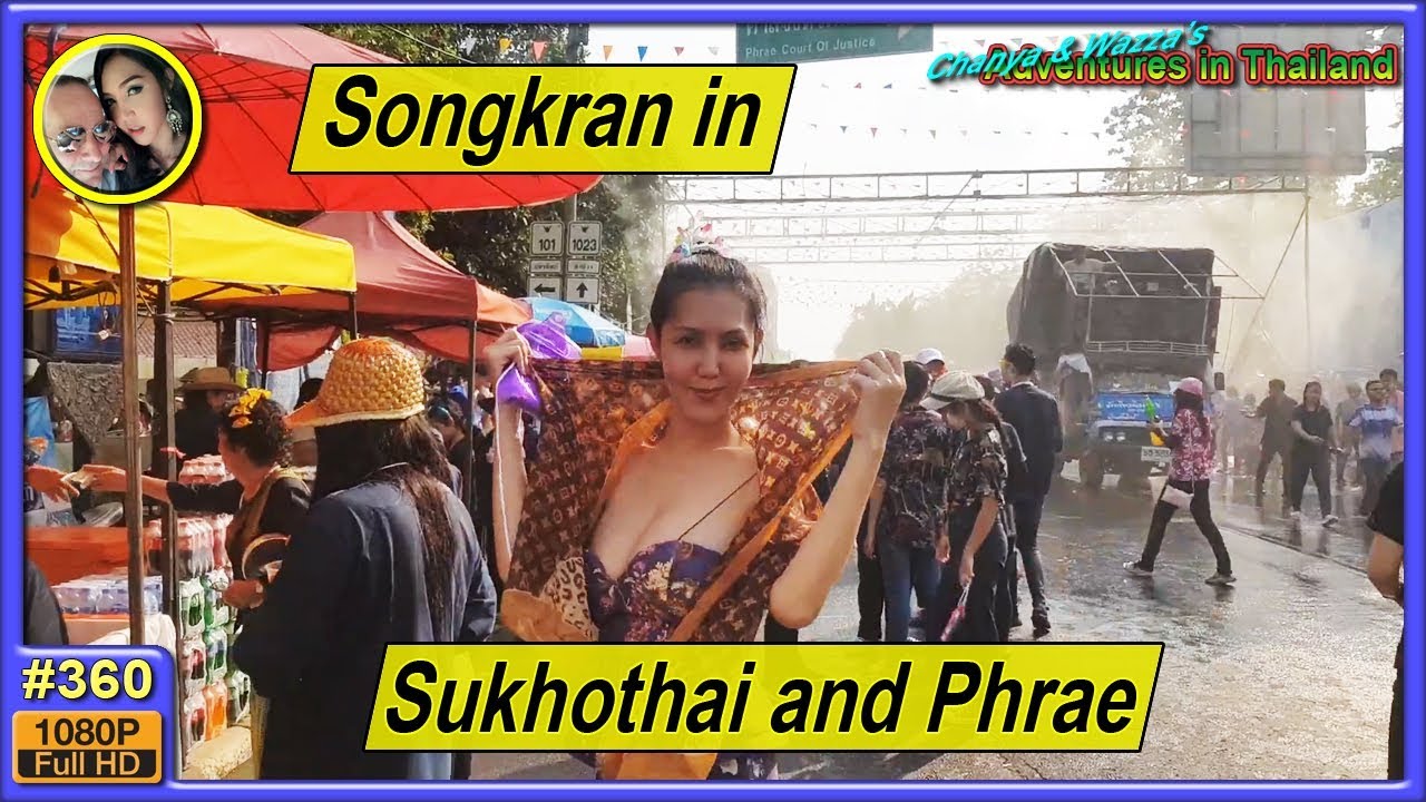 Songkran in Sukhothai and Phrae