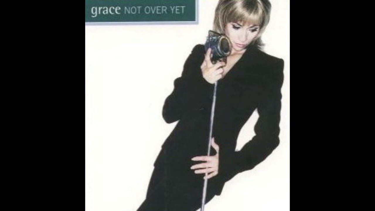Not Over Yet - Grace - slowed