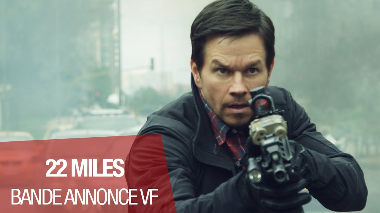 22 MILES (Mark Wahlberg) - Bande-annonce VF