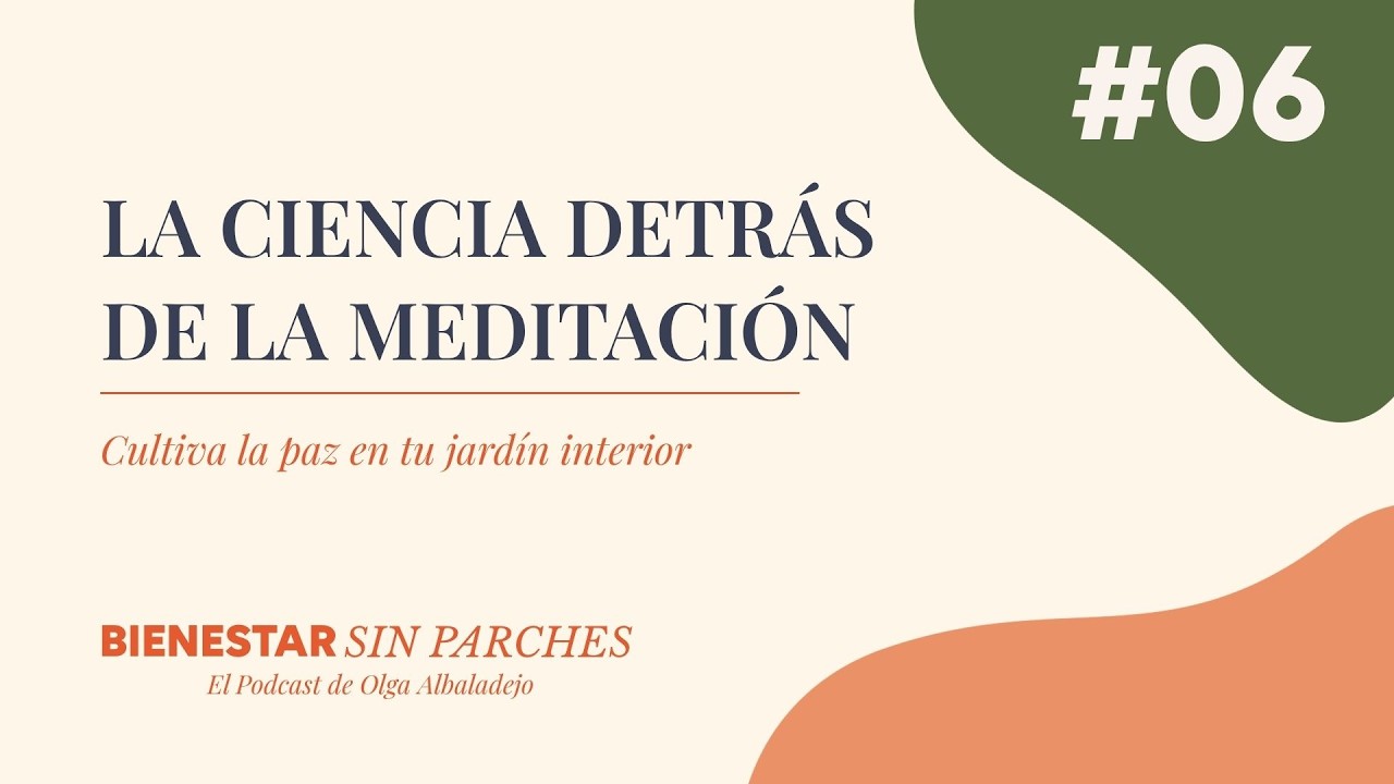Mes 6  Vitamina 2:  Cómo la meditación transforma tu sistema nervioso