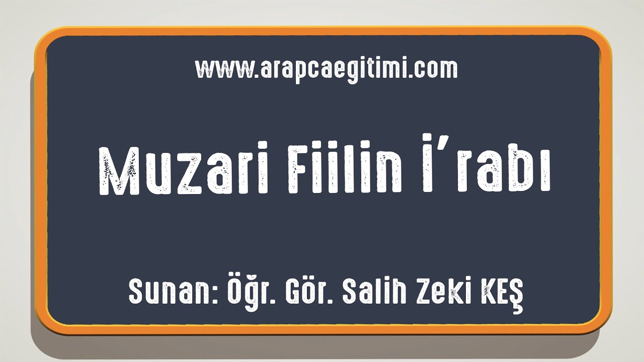 Muzari Fiilin İ'rabı