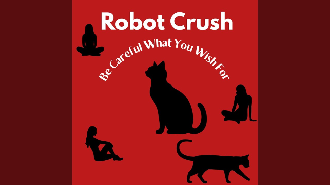 Be Careful Whar You Wish For